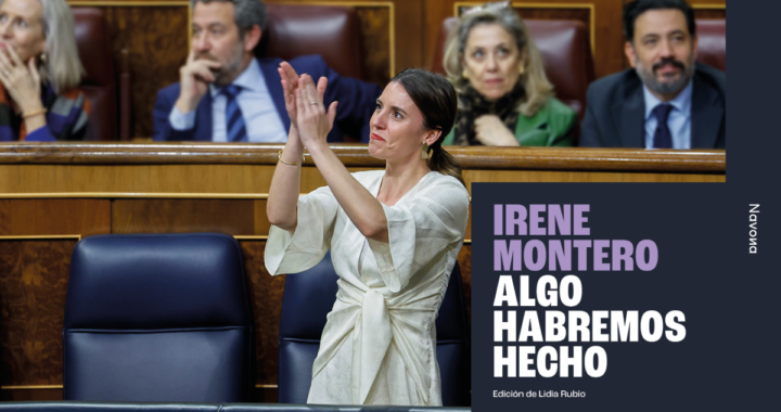 Irene Montero: ‘Algo habremos hecho’